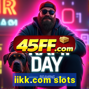 iikk.com slots